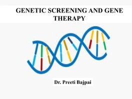 Genetic Screening and Gene Therapy