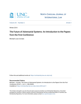 The Future of Adversarial Systems: an Introduction to the Papers from the First Conference