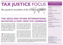 TAX JUSTICE FOCUS VOLUME 3, NUMBER 4 the OECD and Other International Initiatives William Vlcek 1