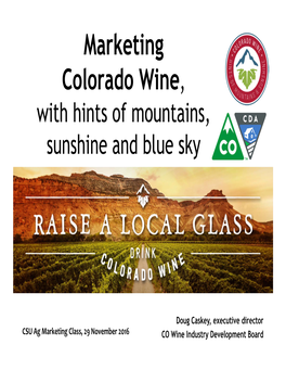 Marketing Colorado Wine, with Hints of Mountains, Sunshine and Blue Sky