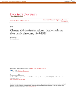Chinese Alphabetization Reform: Intellectuals and Their Public Discourse, 1949-1958 Wansu Luo Iowa State University