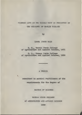 Pioneer Life in the Middle West As Presented in the Writing of Hamlin Garland