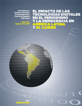 El Impacto De Las Tecnologías Digitales En El Periodismo Y La Democracia En América Latina Y El Caribe Índice