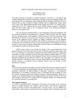 1 FORTY YEARS of LANGUAGE CHANGE in KUPWAD Sonal Kulkarni-Joshi Deccan College, Pune. This Paper Discusses an Attempt to Interpr