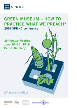 Green Museum – How to Practice What We Preach? 2016 SPNHC Conference