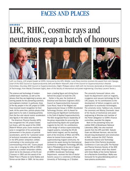 LHC, RHIC, Cosmic Rays and Neutrinos Reap a Batch of Honours