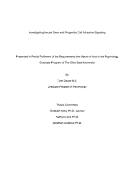 Investigating Neural Stem and Progenitor Cell Intracrine Signaling Presented in Partial Fulfilment of the Requirements the Maste