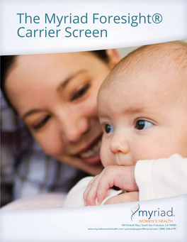 The Myriad Foresight® Carrier Screen