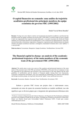 O Capital Financeiro No Comando: Uma Análise Da Trajetória Acadêmico-Profissional Dos Principais Membros Da Equipe Econômica Do Governo FHC (1995/2002)