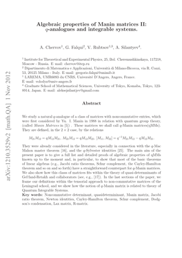 Algebraic Properties of Manin Matrices II: Q-Analogues And