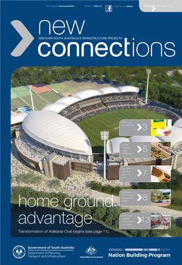 Transformation of Adelaide Oval Begins (See Page 11)