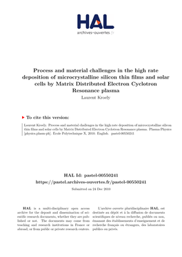 Process and Material Challenges in the High Rate Deposition Of