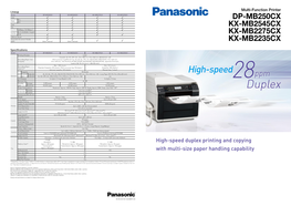 Duplex Standby Less Than 26 Dba* Noise Level Copying Less Than 56 Dba*3 Dimensions (W X D X H) 400 X 413 X 400 Mm Weight Approx