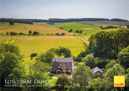 Loscombe Down Winterbourne Steepleton, Dorset Loscombe Down Coombe Road • Winterbourne Steepleton • Dorchester • Dorset • DT2 9HD