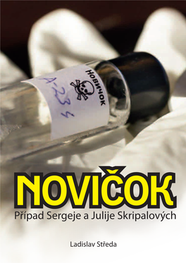 Novičok. Případ Sergeje a Julije Skripalových