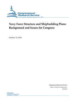 Navy Force Structure and Shipbuilding Plans: Background and Issues for Congress