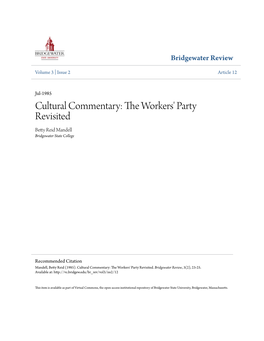 The Workers' Party Revisited by Betty Reid Mandell Associate Professor of Social Work