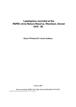 Lepidoptera Recorded at the RSPB's Arne Nature Reserve, Wareham, Dorset 1970 - 95