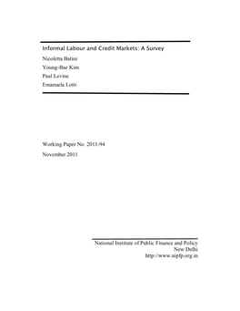 Informal Labour and Credit Markets: a Survey Nicoletta Batini Young-Bae Kim Paul Levine Emanuela Lotti