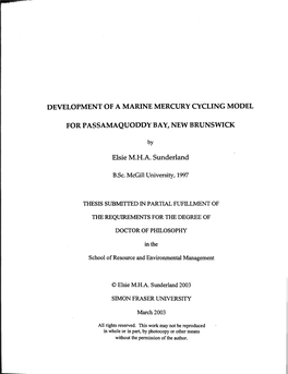 Development of a Marine Mercury Cycling Model for Passamaquoddy Bay, New Brunswick Examining Committee: Chair: Dr