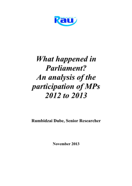 What Happened in Parliament? an Analysis of the Participation of Mps 2012 to 2013