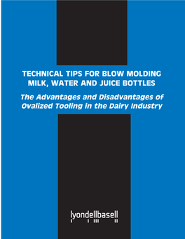 Technical Tips for Blow Molding Milk, Water and Juice Bottles