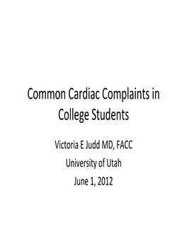 Common Cardiac Complaints in College Students