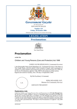 Government Gazette of the STATE of NEW SOUTH WALES Number 124 Friday, 20 October 2006 Published Under Authority by Government Advertising LEGISLATION Proclamations