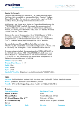 Denise Mccormack Denise Is One of Many Actors Involved in the Abbey TheatreS Home: Part One Which Is Available to Watch on the Abbey Theatre's Youtube Channel