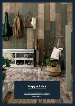 Topps Tiles Plc Annual Report and Accounts for the 52 Week Period Ended 1 October 2016