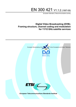 EN 300 421 V1.1.2 (1997-08) European Standard (Telecommunications Series)