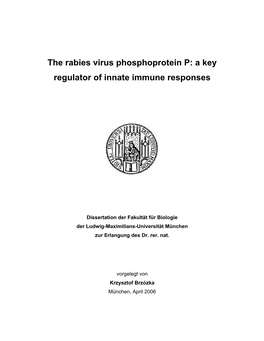 The Rabies Virus Phosphoprotein P: a Key Regulator of Innate Immune Responses