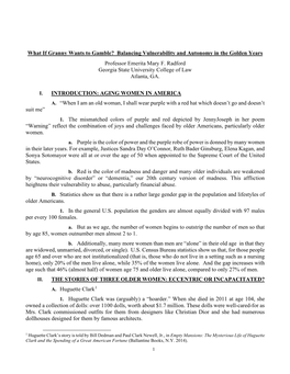 What If Granny Wants to Gamble? Balancing Vulnerability and Autonomy in the Golden Years Professor Emerita Mary F