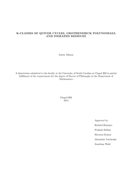 K-Classes of Quiver Cycles, Grothendieck Polynomials, and Iterated Residues (Under the Direction of Rich´Ardrim´Anyi)