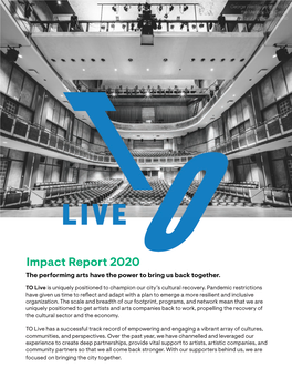 Impact Report 2020 the Performing Arts Have the Power to Bring Us Back Together