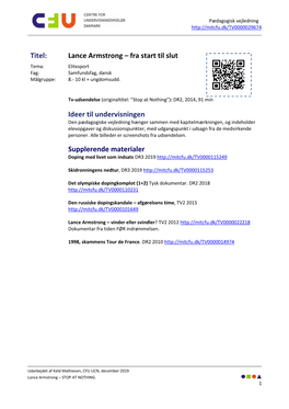 Titel: Lance Armstrong – Fra Start Til Slut Ideer Til Undervisningen Supplerende Materialer