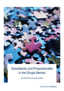 Subsidiarity and Proportionality in the Single Market