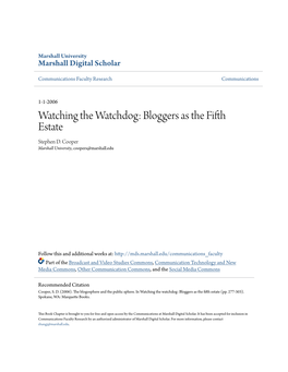 Watching the Watchdog: Bloggers As the Fifth Estate Stephen D