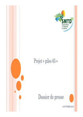 Dossier De Presse Piles 65