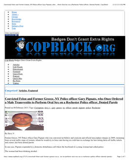 Convicted Felon and Former Greece, NY Police Officer Gary Pignato, Who …Rform Oral Sex on a Rochester Police Officer, Denied Parole | Cop Block 2/12/13 4:03 PM