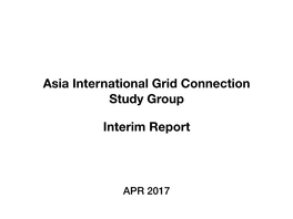 Asia International Grid Connection Study Group Interim Report