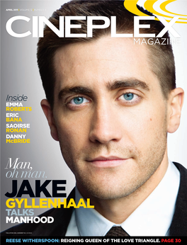 Man, Oh Man. JAKE GYLLENHAAL TALKS MANHOOD