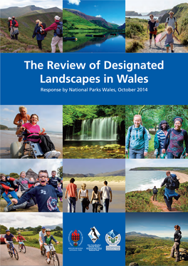 The Review of Designated Landscapes in Wales Response by National Parks Wales, October 2014