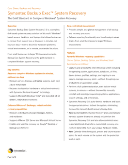 Symantec Backup Exec™ System Recovery the Gold Standard in Complete Windows® System Recovery