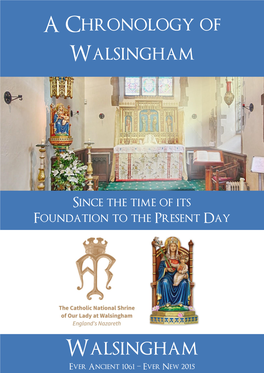 Walsingham Chronology