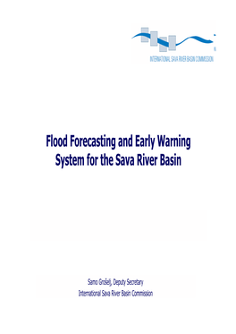 Flood Forecasting and Early Warning System for the Sava River Basin