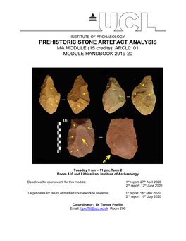 PREHISTORIC STONE ARTEFACT ANALYSIS MA MODULE (15 Credits): ARCL0101 MODULE HANDBOOK 2019-20