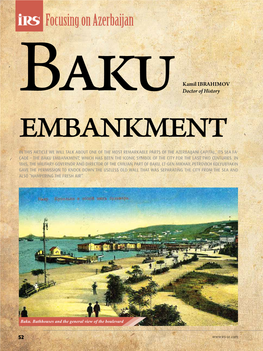 Baku Embankment, Which Has Been the Iconic Symbol of the City for the Last Two Centuries