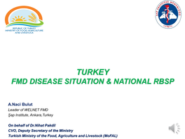 Turkey Fmd Disease Situation & National Rbsp