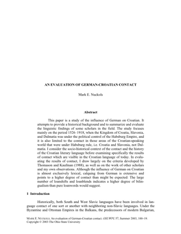 AN EVALUATION of GERMAN-CROATIAN CONTACT Mark E. Nuckols Abstract This Paper Is a Study of the Influence of German on Croatian